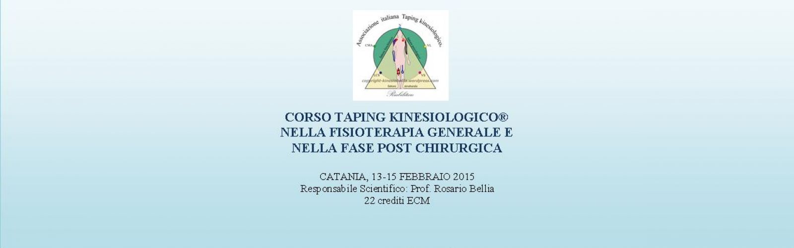 CORSO TAPING KINESIOLOGICO? NELLA FISIOTERAPIA GENERALE E NELLA FASE POST CHIRURGICA