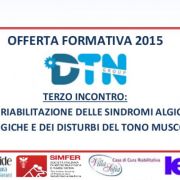 TERAPIA E RIABILITAZIONE DELE SINDROMI ALGICHE NON ONCOLOGICHE E DEI DISTURBI DEL TONO MUSCOLARE